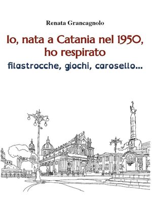 cover image of Io, nata a Catania nel 1950,
